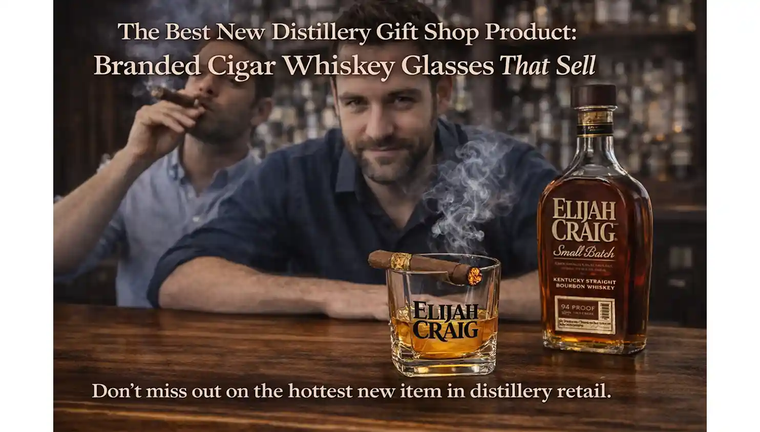 Branded cigar whiskey glass with Elijah Craig bourbon and cigar, showcased in a distillery bar setting as a premium gift shop product for whiskey and cigar enthusiasts.